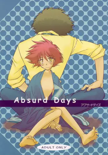 (C62) [Channel Rom (Minoh Rom)] Absurd Days (Cowboy Bebop) [English]