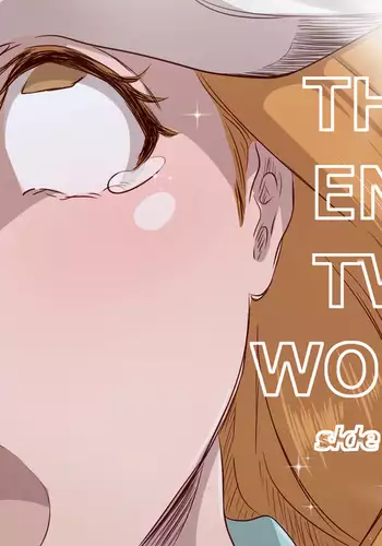 The End Two World