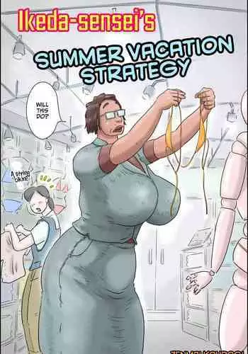 [Zenmai Kourogi] Ikeda-sensei no Natsuyasumi Taisaku | Ikeda-sensei's Summer Vacation Strategy [English] [CulturedCommissions]