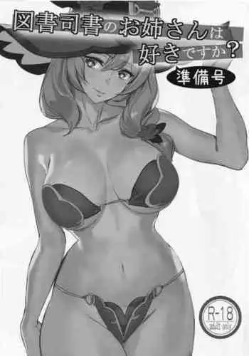 (C101) [MUSHIRINGO (Ashiomi Masato, Tama)] Tosho Shisho no Onee-san wa Suki desu ka? Junbi-gou (Genshin Impact)