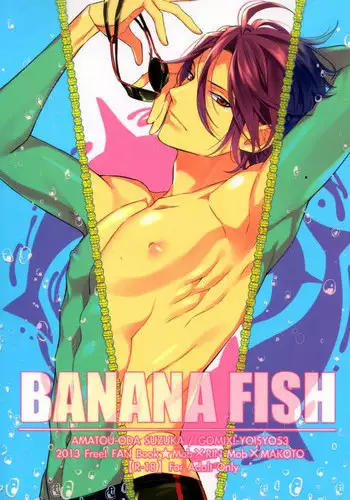 [Amatou, GOMIX! (Oda Suzuka, Yoisho53)] BANANA FISH (Free!)