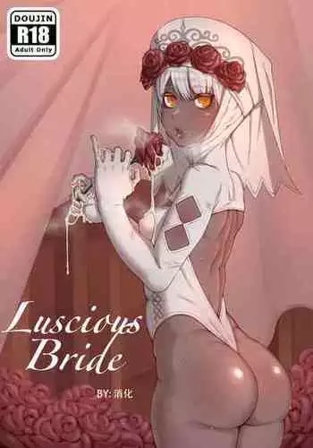 [Xiaohua] Luscious Bride (Punishing: Gray Raven) [Chinese]